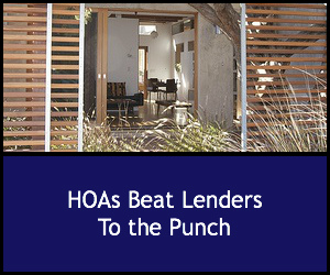 HOAs BeathLenders To the Punch